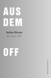 Aus dem Off – Stefan Blessin – ISBN 9783568100108 / 978-3-568-10010-8 / 978-3-5681-0010-8
