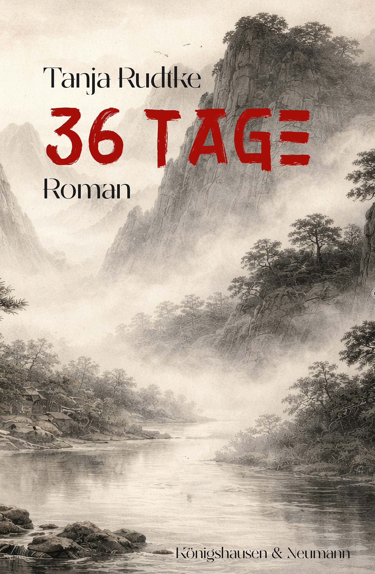 36 Tage – Roman – Tanja Rudtke – ISBN 9783568100955 / 978-3-568-10095-5 / 978-3-5681-0095-5