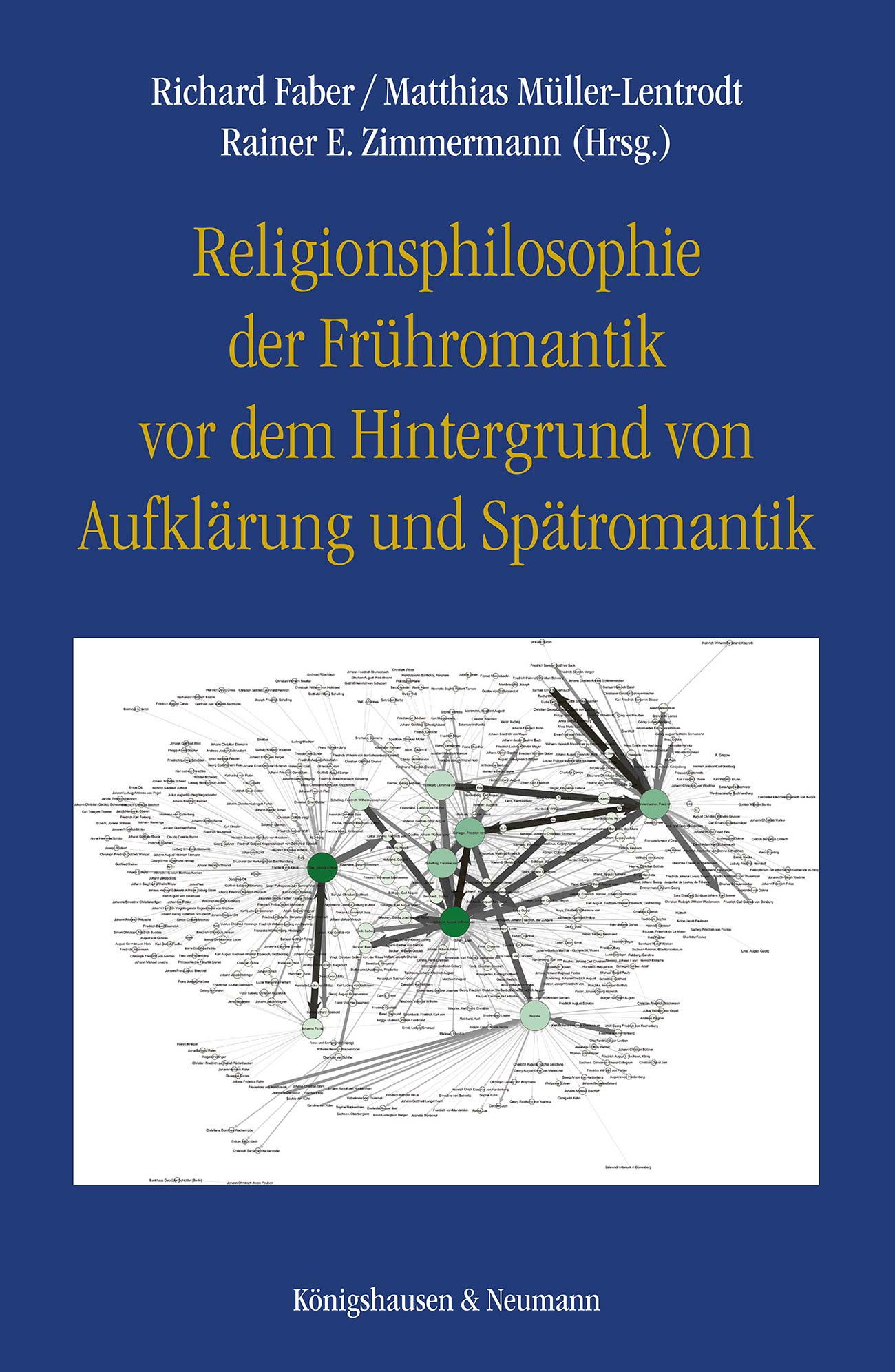 Religionsphilosophie der Frühromantik vor dem Hintergrund von Aufklärung und Spätromantik – Richard Faber, Matthias Müller-Lentrodt, Rainer E. Zimmermann (Hrsg.) – ISBN 9783568101112 / 978-3-568-10111-2 / 978-3-5681-0111-2