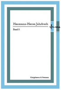 Hermann-Hesse-Jahrbuch, Band 8 – Mauro Ponzi (Hrsg.) – ISBN 9783826058936 / 978-3-8260-5893-6 / 978-3-82-605893-6