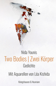 Two Bodies | Zwei Körper – Gedichte – Nida Younis – ISBN 9783826094439 / 978-3-8260-9443-9 / 978-3-8260-9443-9 [Digital]