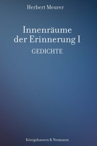Gedichte – Herbert Meurer – ISBN 9783826094576 / 978-3-8260-9457-6 / 978-3-8260-9457-6 [Digital]