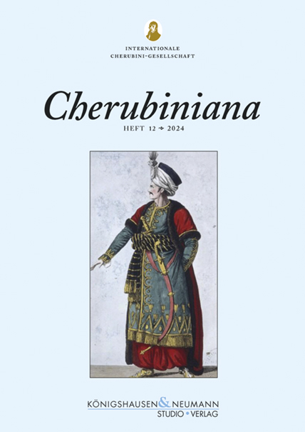 Cherubiniana – Zeitschrift der Internationalen Cherubini-Gesellschaft e. V. Heft 12 (2024) – Helen Geyer, Michael Pauser – ISBN 9783826095825 / 978-3-8260-9582-5 / 978-3-8260-9582-5