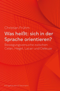 Was heißt: sich in der Sprache orientieren? – Christian Frühm – ISBN 9783826097317 / 978-3-8260-9731-7 / 978-3-8260-9731-7