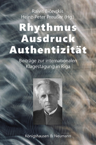 Rhythmus – Ausdruck – Authentizität – Beiträge zur internationalen Klagestagung in Riga – Raivis Bičevskis, Heinz-Peter Preußer (Hrsg.) – ISBN 9783826091117 / 978-3-8260-9111-7 / 978-3-8260-9111-7