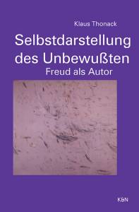 Cover zu Selbstdarstellung des Unbewussten (ISBN 9783826012501)