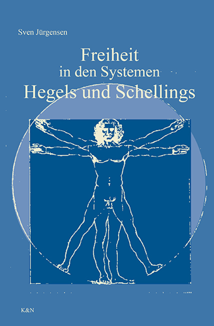 Cover zu Freiheit in den Systemen Hegels und Schellings (ISBN 9783826012587)