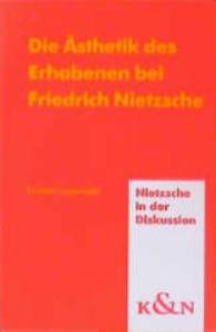 Cover zu Die Ästhetik des Erhabenen bei Friedrich Nietzsche (ISBN 9783826014802)