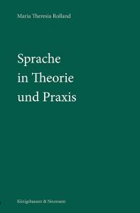 Cover zu Sprache in Theorie und Praxis (ISBN 9783826015854)