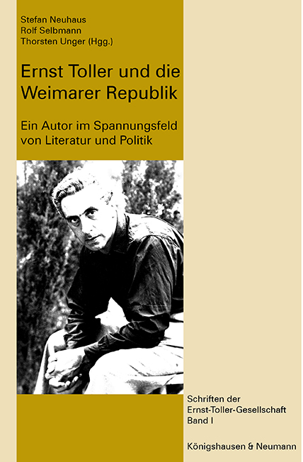 Cover zu Ernst Toller und die Weimarer Republik (ISBN 9783826015984)
