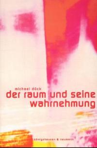 Cover zu Der Raum und seine Wahrnehmung (ISBN 9783826016554)