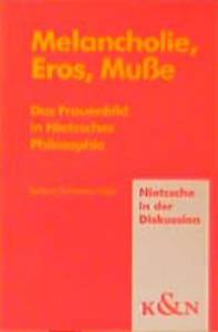 Cover zu Melancholie, Eros, Muße (ISBN 9783826017049)