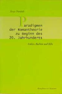 Cover zu Paradigmen der Romantheorie zu Beginn des 20. Jahrhunderts (ISBN 9783826017230)