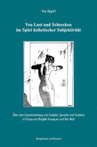 Cover zu Von Lust und Schrecken im Spiel ästhetischer Subjektivität (ISBN 9783826017360)