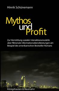 Cover zu Mythos und Profit (ISBN 9783826017414)