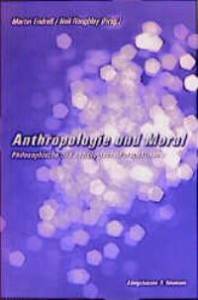 Cover zu Anthropologie und Moral (ISBN 9783826017575)