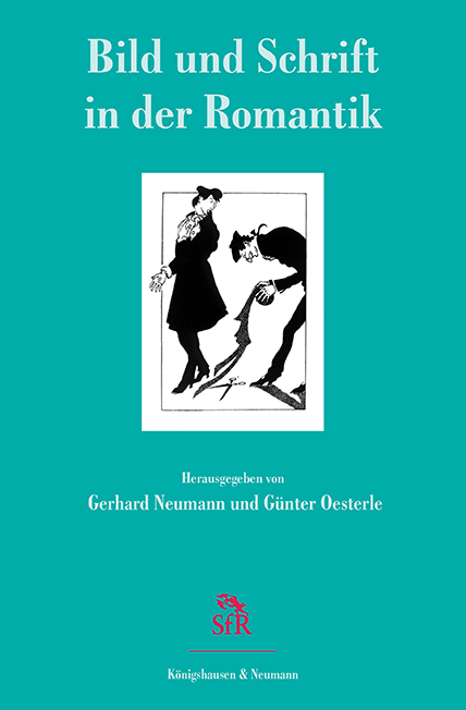 Cover zu Bild und Schrift in der Romantik (ISBN 9783826017582)