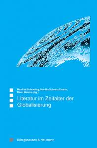 Cover zu Literatur im Zeitalter der Globalisierung (ISBN 9783826017933)