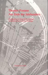 Cover zu Theodor Fontane. Am Ende des Jahrhunderts (ISBN 9783826017964)