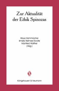 Cover zu Zur Aktualität der Ethik Spinozas (ISBN 9783826018091)