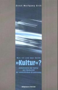 Cover zu Was ist und was heißt 'Kultur'? (ISBN 9783826019081)