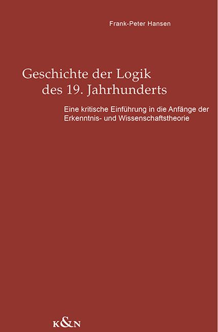 Cover zu Geschichte der Logik des 19. Jahrhunderts (ISBN 9783826019326)