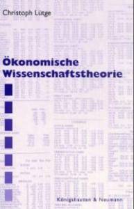 Cover zu Ökonomische Wissenschaftstheorie (ISBN 9783826020179)