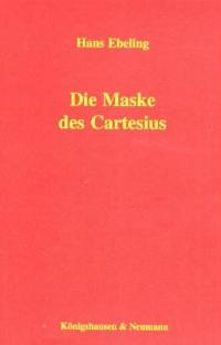 Cover zu Die Maske des Cartesius (ISBN 9783826020292)