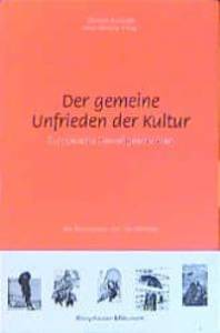 Cover zu Der Gemeine Unfrieden der Kultur (ISBN 9783826021350)