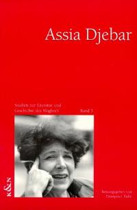 Cover zu Europas islamische Nachbarn. Studien zur Literatur und Geschichte des Maghreb / Assia Djebar (ISBN 9783826021459)
