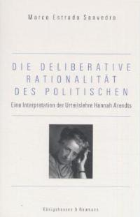 Cover zu Die delinerative Rationalität des Politischen (ISBN 9783826021824)