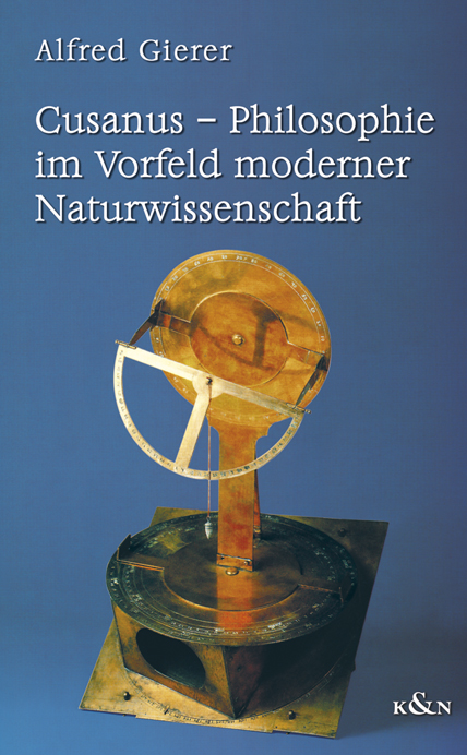 Cover zu Cusanus - Philosophie im Vorfeld moderner Naturwissenschaft (ISBN 9783826022920)