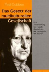Cover zu Das Gesetz der multikulturellen Gesellschaft (ISBN 9783826022937)