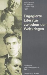 Cover zu Engagierte Literatur zwischen den Weltkriegen (ISBN 9783826023958)
