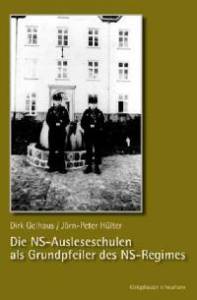 Cover zu Die Ausleseschulen als Grundpfeiler des NS-Regimes (ISBN 9783826024603)