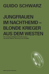 Cover zu Jungfrauen im Nachthemd - Blonde Krieger aus den Westen (ISBN 9783826026195)