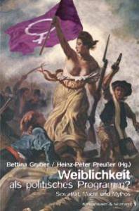 Cover zu Weiblichkeit als politisches Programm? (ISBN 9783826026669)