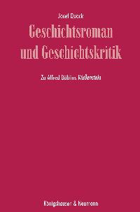 Cover zu Geschichtsroman und Geschichtskritik (ISBN 9783826027109)