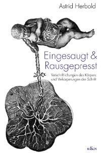 Cover zu Eingesaugt & Rausgepresst (ISBN 9783826027604)