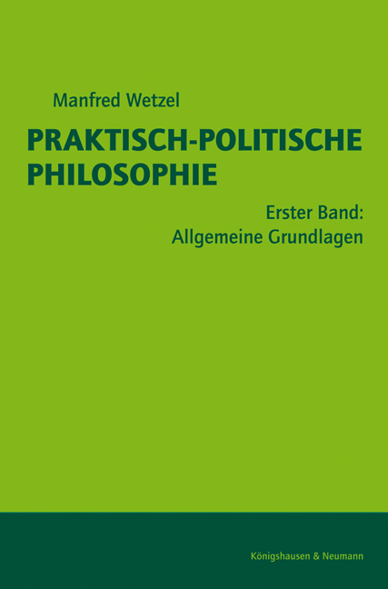 Cover zu Praktisch-Politische Philosophie / Allgemeine Grundlagen (ISBN 9783826027734)