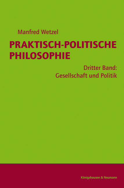 Cover zu Praktisch-Politische Philosophie / Gesellschaft und Politik (ISBN 9783826027758)