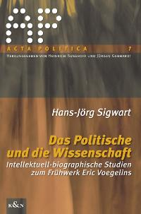Cover zu Das Politische und die Wissenschaft (ISBN 9783826028083)