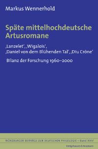 Cover zu Späte mittelhochdeutsche Artusromane (ISBN 9783826028656)