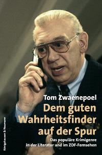Cover zu Dem guten Wahrheitsfinder auf der Spur (ISBN 9783826028793)
