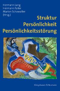Cover zu Struktur - Persönlichkeit - Persönlichkeitsstörung (ISBN 9783826028939)