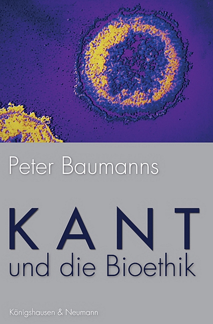 Cover zu Kant und die Bioethik (ISBN 9783826029110)