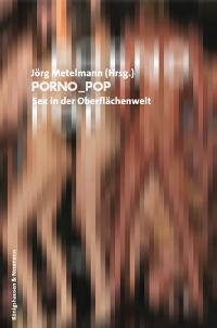 Cover zu Porno-Pop (ISBN 9783826029509)