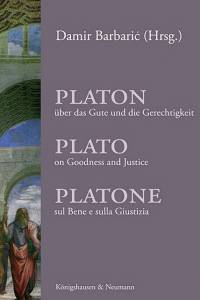 Cover zu Platon über das Gute und die Gerechtigkeit (ISBN 9783826029516)
