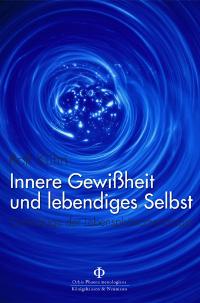 Cover zu Innere Gewißheit und lebendiges Selbst (ISBN 9783826029608)