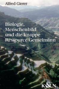 Cover zu Biologie, Menschenbild und die knappe Resource Gemeinsinn (ISBN 9783826029714)
